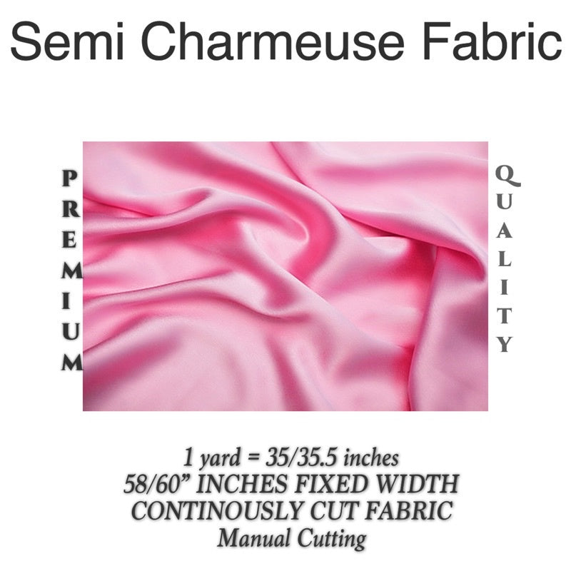 PREMIUM PER YARD SEMI-CHARMEUSE & PREMIUM SOFT SILK SATIN (EXPORT QUALITY)  DIY/RAW fabric cloth
