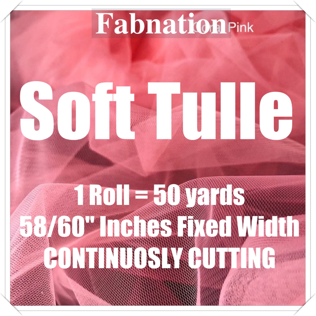 PREMIUM SOFT TULLE SILK PER ROLL = 50 YARDS /  FIXED 59/60" WIDTH / FABNATION TEXTILE