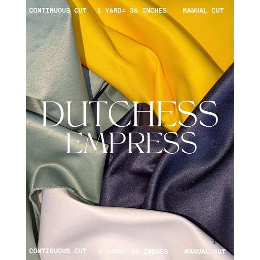 EMPRESS DUTCHESS SILK FABRIC PER YARD IS 36 INCHES AND 60 INCHES FIXED WIDTH BY FABNATION